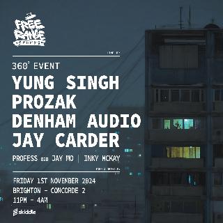 Yung Singh, Prozak, Denham Audio, Jay Carder