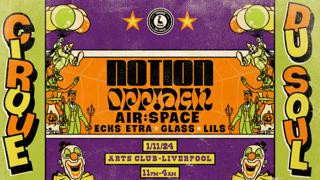 Cirque Du Soul: Liverpool // Halloween Special // Notion & Oppidan