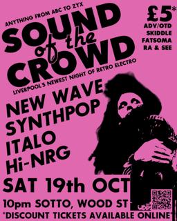 Sound Of The Crowd: Liverpool'S Newest Night Of Retro Electro