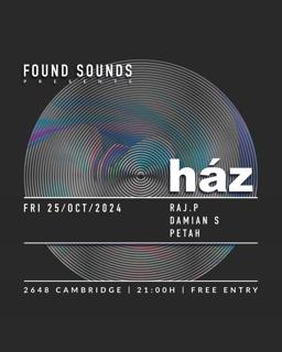 Found Sounds Presents: Ház