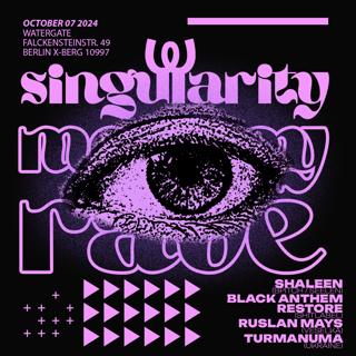 Singularity Monday Rave