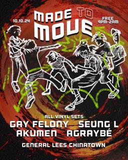 Made To Move With Gay Felony And Seung L