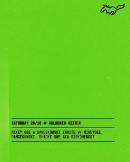 Mikey Gee & Dancekowski Invite: Dancekowski, Mikey Gee, Shacke One Aka Diskohengst