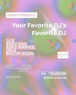 Beneath & Your Favorite Dj'S Favorite Dj