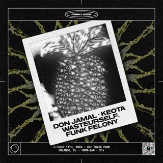 Eyenapple Records Presents: Don Jamal, Keota, Wasteurself., Funk Felony