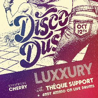 Disco Dust With Luxxury And Théque Support