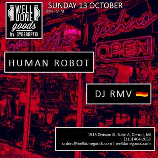 Techno Open [ Well Done Goods ] Human Robot + Dj Rmv