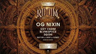 Riddim Restaurant X Glazart: Og Nixin, Izzy Vadim