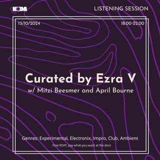 Ezra V Curates W/ Mitzi Beesmer & April Bourne