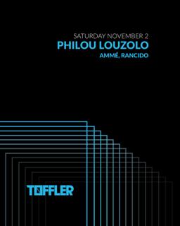 Toffler Presents Philou Louzolo