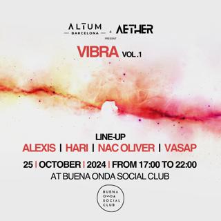 Vibra Vol.1 - Afterwork By Altum Barcelona & Aether