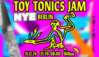 Toy Tonics Nye Jam