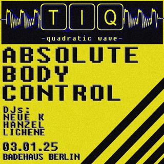 Tiq - Absolute Body Control Live