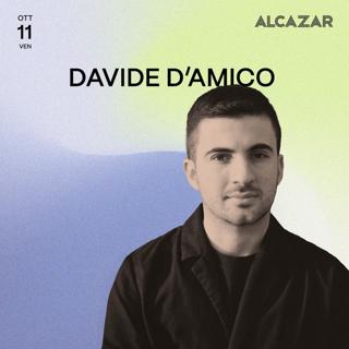 Davide D'Amico + Stefano Fusco At Alcazar