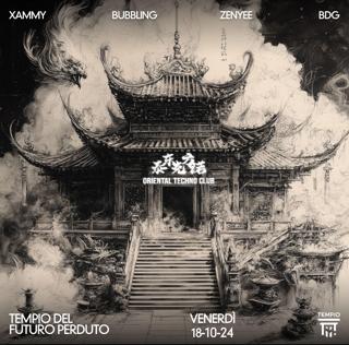 Oriental Techno Club: Xammy, Bubbling, Zenyee, Bdg