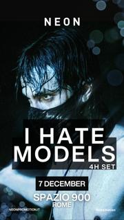 I Hate Models 4H Set At Spazio900