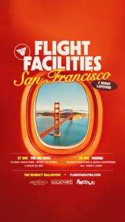 Flight Facilities – San Francisco 2 Night Layover