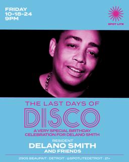 The Last Days Of Disco Ft Delano Smith & Friends