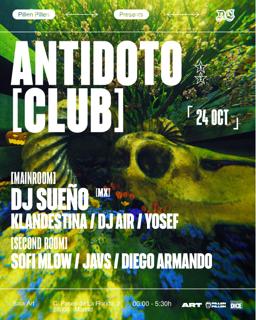 Antídoto Club: Dj Sueño + Sofi Mlow