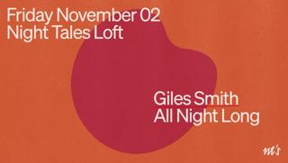 Nt'S Loft: Giles Smith (All Night Long)