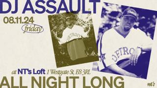 Nt'S Loft: Dj Assault + More Tba