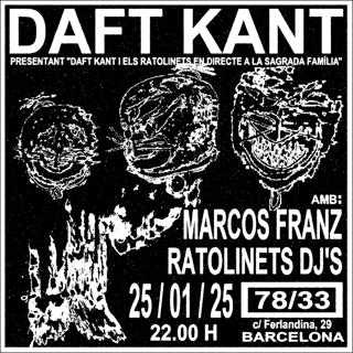 Daft Kant + Marcos Franz + Ratolinets Dj'S En 78/33, Barcelona