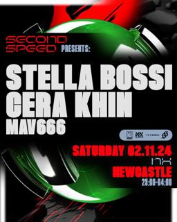 Second Speed Presents Stella Bossi, Cera Khin & Mav666