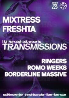 High Key X Sigil Radio Presents: Transmissions