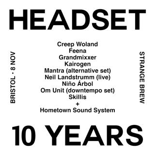 Headset'S 10Th Birthday X Bristol