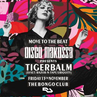 Disco Makossa Presents Tigerbalm (Razor-N-Tape / Ubiquity - Dj Set)