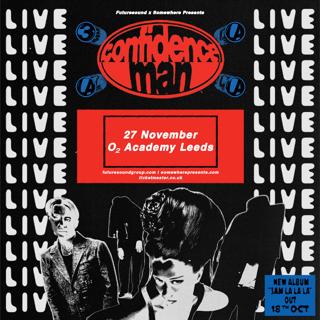 Confidence Man (Live) - Leeds