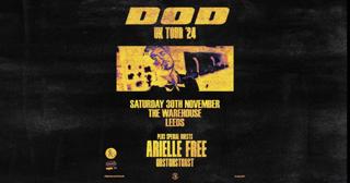 D.O.D Uk Tour - The Warehouse, Leeds