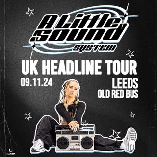 A Little Sound System Tour | Leeds