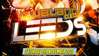 Clubland Classix Leeds