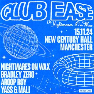 Nightmares On Wax Presents Club E.A.S.E