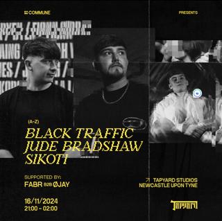 Commune Presents: Black Traffic, Sikoti & Jude Bradshaw