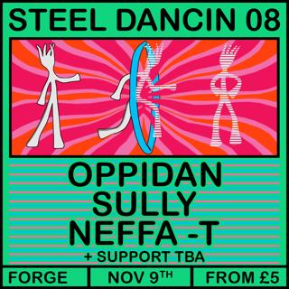 Steel Dancin 08: Oppidan, Sully, Neffa-T