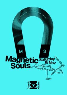 Cosmic Sessions: Magnetic Souls