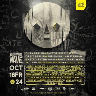 Nocturnal Wave - Cura Berlin - Factor Belgium - Ghetto Rhythm - Orbit Berlin - Subliminal 