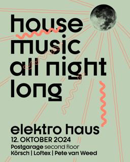 Elektro Haus - House Music All Night Long