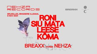 Breaxx Invites Nehza Tour With Roni, Siu Mata, Leese, Kōma