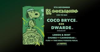 Bxl Underground Night With Coco Bryce & Dwarde