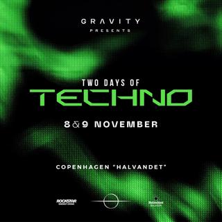 Gravity Techno - Two Days Festival 8 & 9 November