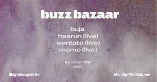 Buzz Bazaar W/ Haarun, Wantate & Momo