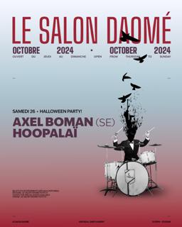 Salon Daomé Halloween Party: Axel Boman / Hoopalaï