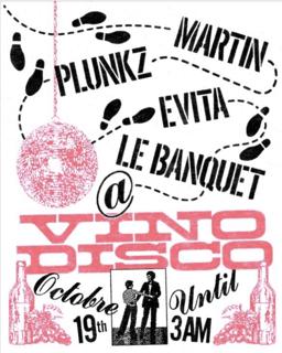 Evita, Le Banquet, Plunkz & Martin