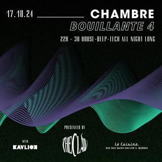 Chambre Bouillante Iv - Kayliox, Theclaw, - House All Night Long