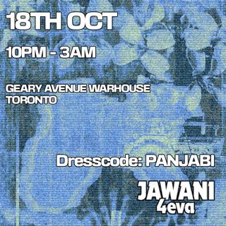 Jawani 4Eva - Toronto