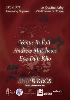 Shipwreck: Venus In Foil, Andrew Matthews, Eye-Duh Kho