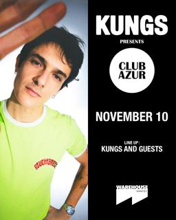 Kungs Pres. Club Azur - Veille De Jour Férié 